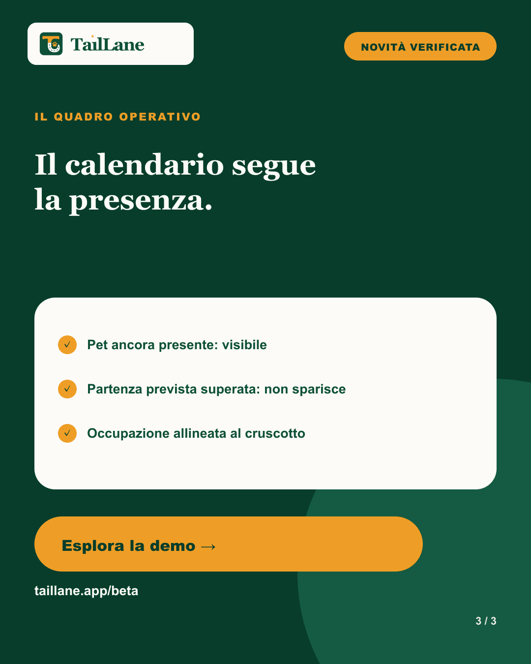 Dark-green TailLane carousel titled The calendar follows actual presence, with three verified points covering pet visibility, an exceeded expected departure time and alignment with the Dashboard, plus an invitation to explore the public demo.